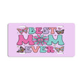 Best Mom Ever Light Purple Aluminum License Plate Car Accessory